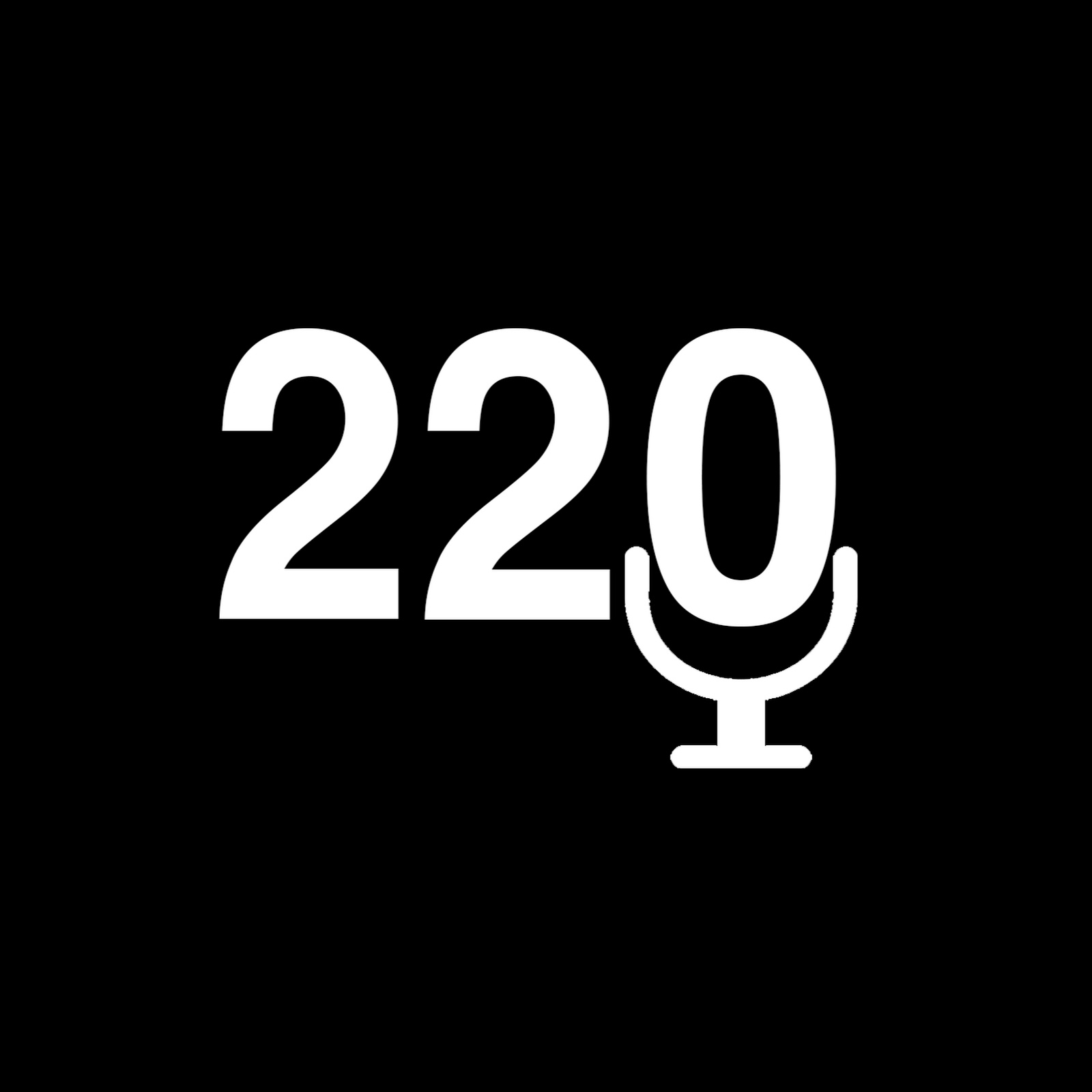 220 Podcast