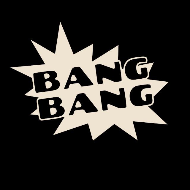 Bang Bang